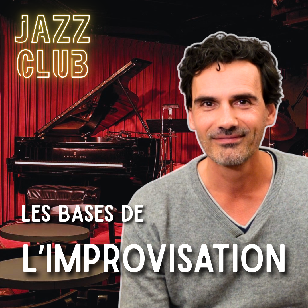 Les Bases de l'improvisation — cours de piano jazz d'Étienne Guéreau
