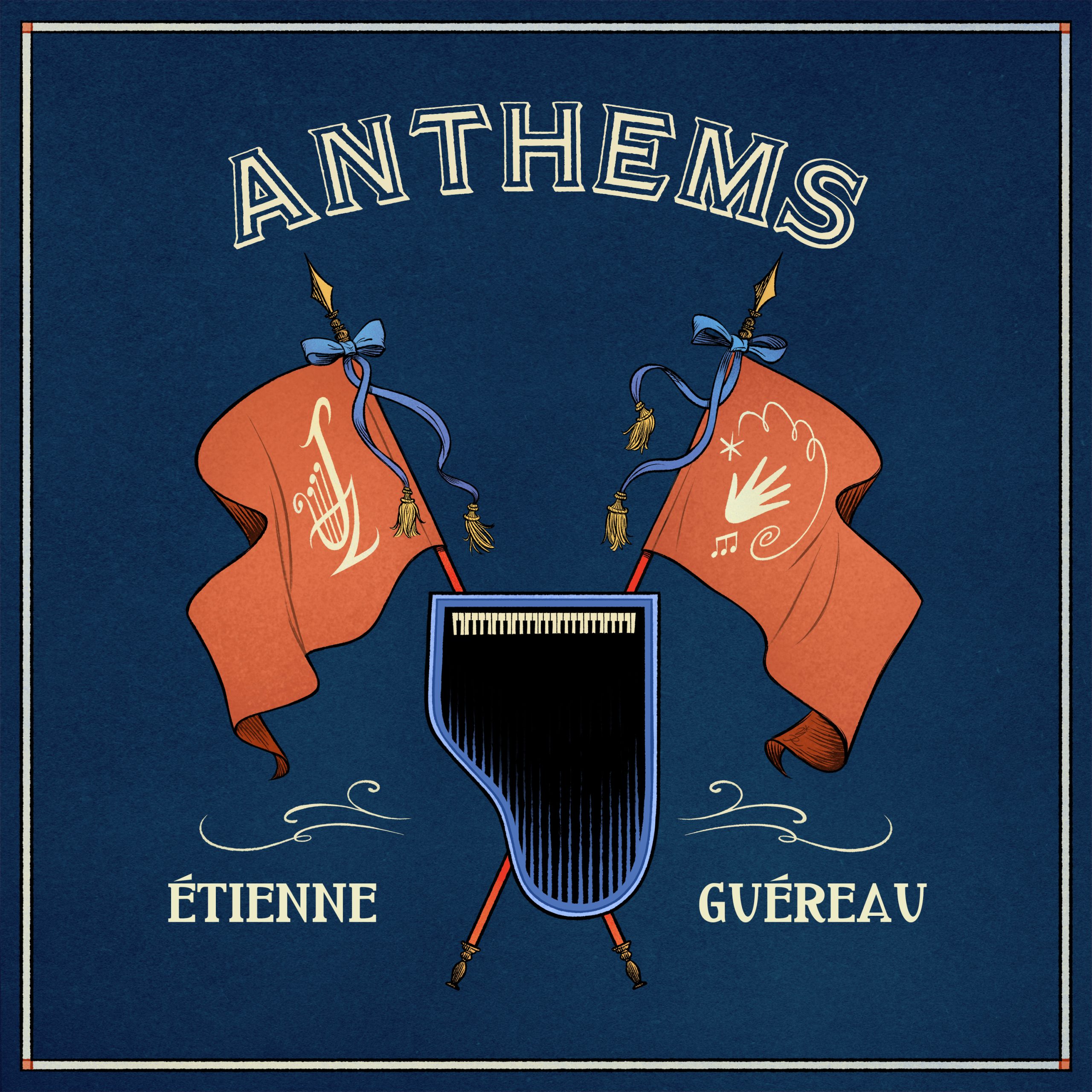 Pochette de l'album Anthems, Étienne Guéreau